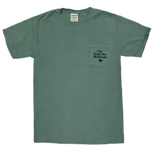 I'm From the Midwest Pocket Shirt (Discontinued)